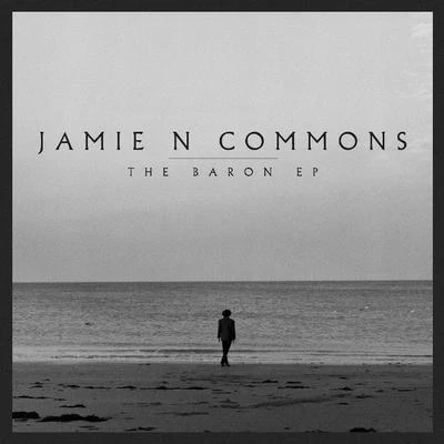 The Baron 专辑 Grizfolk/Jamie N Commons