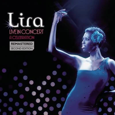 Live In Concert - A Celebration 專輯 Jeremy Olivier/Lira