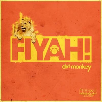 Fiyah! 專輯 Space Jesus/Dirt Monkey