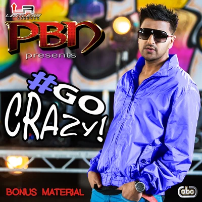 Go Crazy (Bonus Material) 專輯 H-dhami/PBN