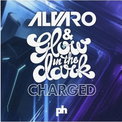 Charged 專輯 Ghetto Flow/Glowinthedark