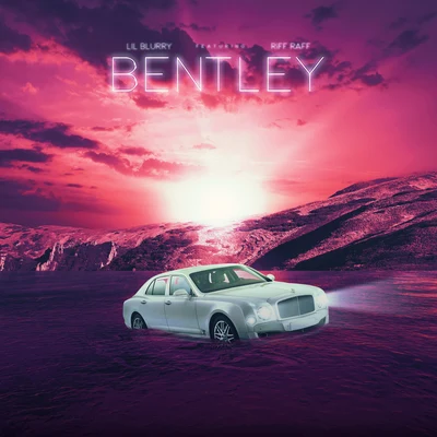 Bentley 專輯 Lil Blurry/Daddex