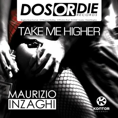 Take Me Higher 專輯 Maurizio Inzaghi/Jonny Rose