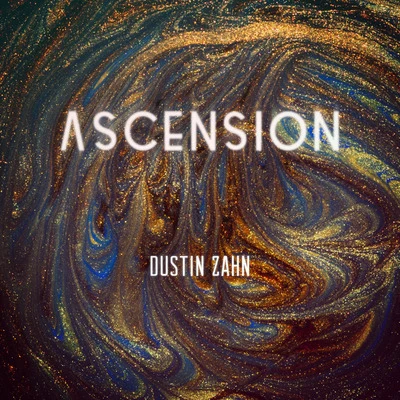 Ascension 專輯 Dustin Zahn