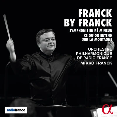 Orchestre Philharmonique De Radio FranceChristoph Willibald GLUCKGeorges PretreMaria Callas Franck by Franck