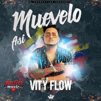 Muevelo Asi 專輯 Vity Flow