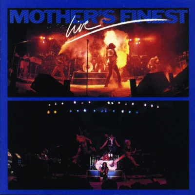 Live 专辑 Mother's Finest