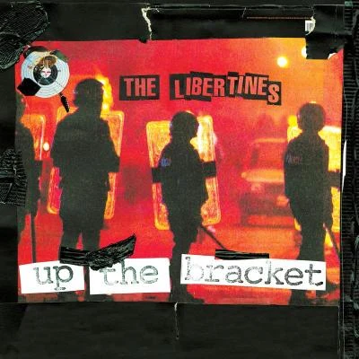 Up the Bracket 专辑 The Libertines