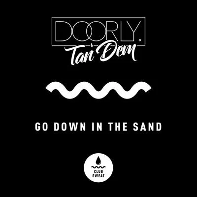 Go Down in the Sand 專輯 Doorly