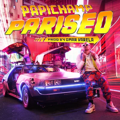 Pariseo 專輯 DJ Tao/Papichamp