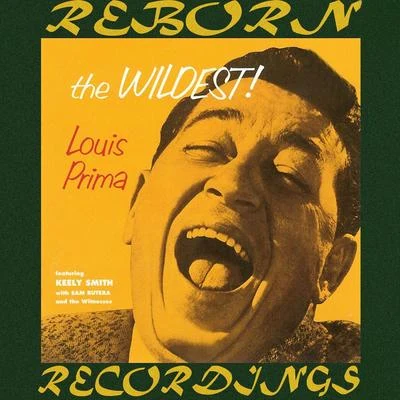 The Wildest (HD Remastered) 專輯 Louis Prima