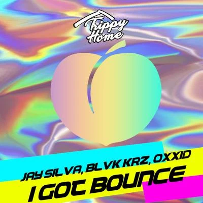 I Got Bounce 专辑 Oxxid