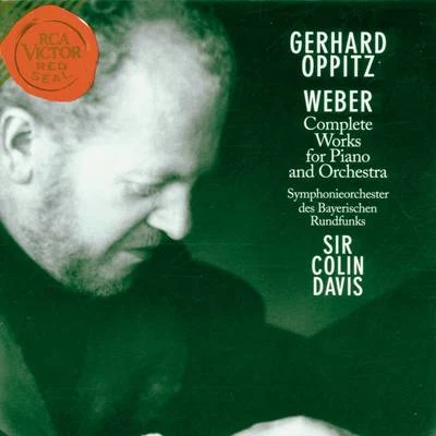 Gerhard Oppitz Weber: Complete Works For Piano And Orchestra