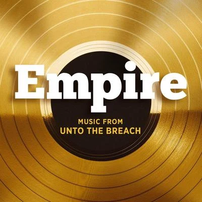 Empire: Music From Unto the Breach 專輯 Empire Cast