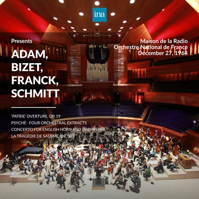 INA Presents: Adam, Bizet, Franck, Schmitt by Orchestre National de France at the Maison de la Radio (Recorded 27th December 1964) 專輯 Eugene Bigot