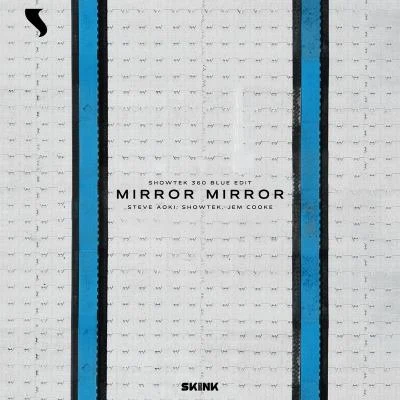 Mirror Mirror (Showtek 360 Blue Edit) 專輯 Jem Cooke/Ki Creighton