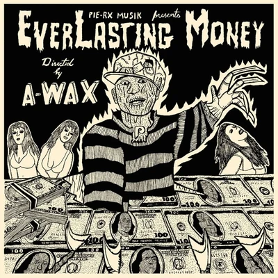 Everlasting Money 專輯 A-Wax