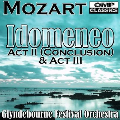 Mozart: Idomeneo: Act II (Conclusion) & Act III 專輯 Glyndebourne Festival Orchestra