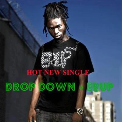 Drop Down 专辑 Erup