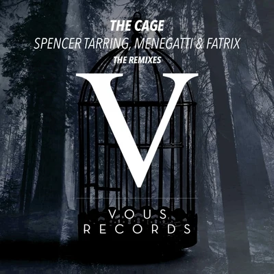 The Cage (The Remixes) 專輯 SPENCER TARRING/Juicy M/Nelson/Dezza/Rockster