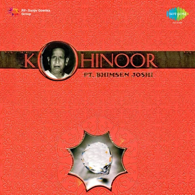 Kohinoor Pandit Bhimsen Joshi Volume 2 專輯 Pt. Bhimsen Joshi/Manna Dey/Mohammed Rafi/Lata Mangeshkar/Asha Bhosle