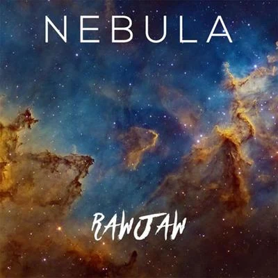 Nebula 專輯 Raw Jaw