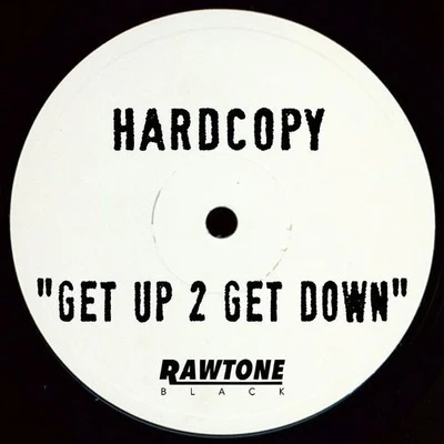 Get Up 2 Get Down 專輯 Hardcopy