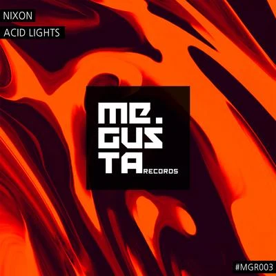 Acid Lights 專輯 Nixon/Shimon/Bosch