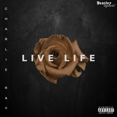 Live Life 專輯 First/Charlie Ray/Marcio Lama/Jordan Jay