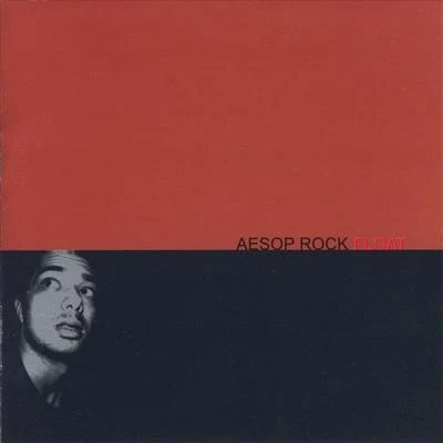 Float 專輯 Aesop Rock/Gregory Pepper/Myka 9/AWOL One/Sunspot Jonz