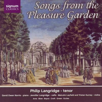 Songs From The Pleasure Garden 專輯 Members of the Orchestra of the Royal Opera House/Philip Langridge/Sir Colin Davis/Helen Donath