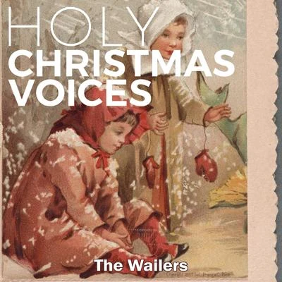 Holy Christmas Voices 專輯 The Wailers