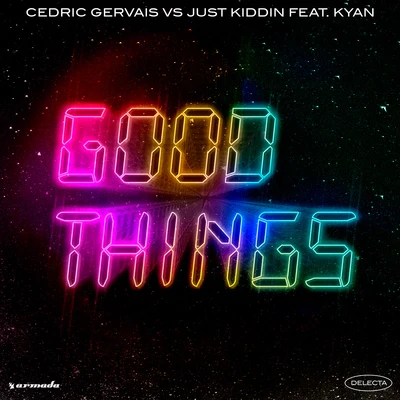 Just KiddinCraig David Good Things