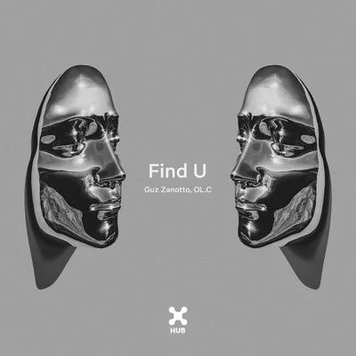 Find U 专辑 Guz Zanotto/SEVEK