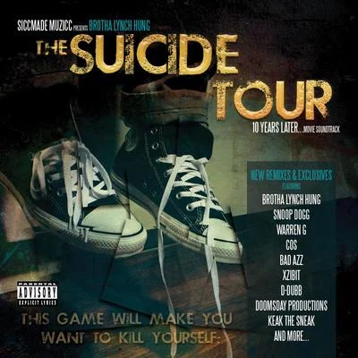 The Suicide Tour (10 Years Later) 專輯 Brotha Lynch Hung/MC Eiht