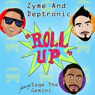 Roll Up (feat. Sage The Gemini) - Single 專輯 Xienhow/Zyme