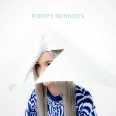 Poppy.Remixes 專輯 poppy (张冉)/Ferry Tayle