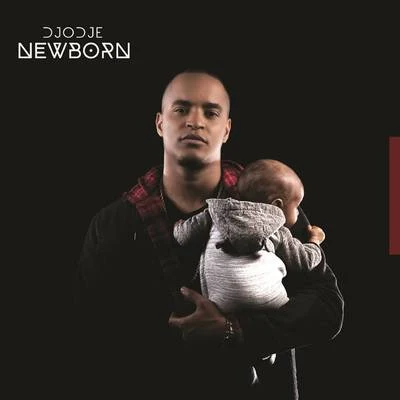 Newborn 專輯 Djodje/Elji Beatzkilla