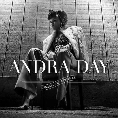 Cheers To the Fall 專輯 Andra Day