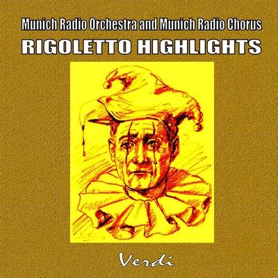 Rigoletto Highlights 专辑 Ivan Repusic/Jakov Gotovac/Tomislav Mužek/Suzana Czesnaj/Munich Radio Orchestra