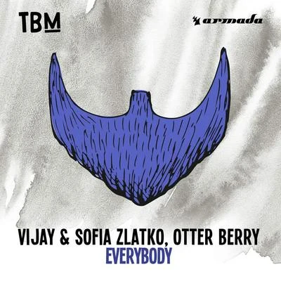 Everybody 專輯 Vijay/Max Lyazgin/Haze-M/Charity/Wonkers