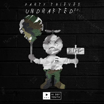 Undrafted 專輯 Party Thieves