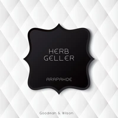 Arapahoe 专辑 Herb Geller