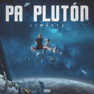 Pa’ Pluton 专辑 Cristian La Melodia/Limboys