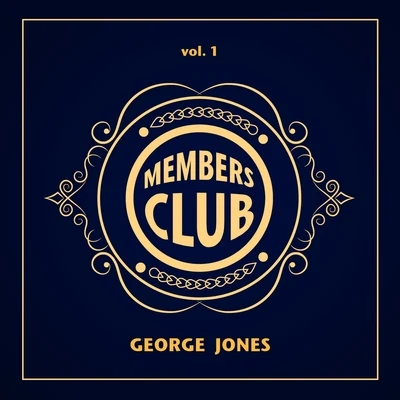 Members Club, Vol. 1 專輯 George Jones