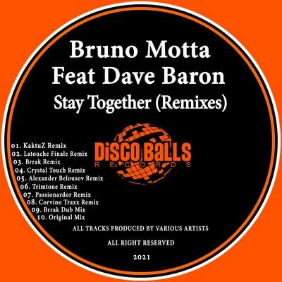 Stay Together (Remixes) 專輯 Bruno Motta/Freaky DJs