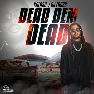 Dead Dem Dead 專輯 DJ Frass