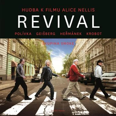 Revival (Soundtrack from the Motion Picture) 專輯 Smoke