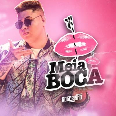 Meia Boca 专辑 Japinha Conde/MC Rogerinho