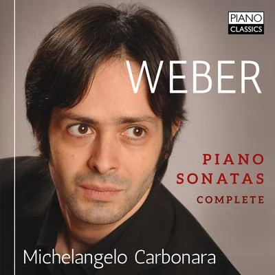 Luigi AttademoMichelangelo CarbonaraGodelieve Schrama Weber: Piano Sonatas